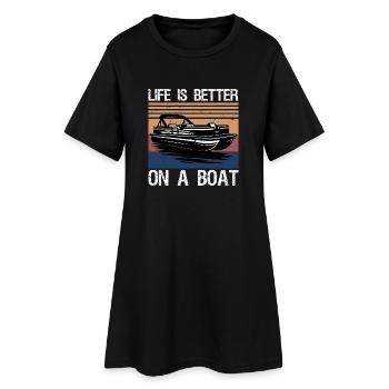 Boating Boat Captain Life is better on a boat - Frauen T-Shirt-Kleid - Schwarz - Vorne
