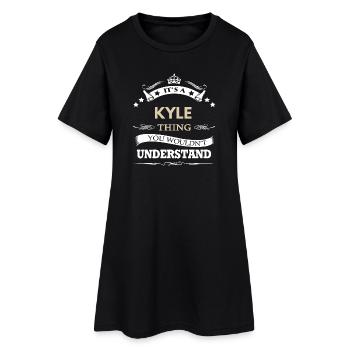 It’s a kyle Thing – Family Name Pride Quote - Women’s T-Shirt Dress - black - Front