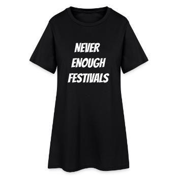 Jamais assez de festivals - Robe T-shirt Femme - noir - Devant