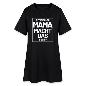 Mama Macht Das T-Shirt - Frauen T-Shirt-Kleid - Schwarz - Vorne