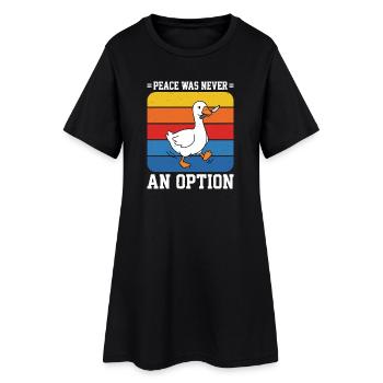 Peace Was Never An Option Goose Retro - Women’s T-Shirt Dress - black - Front