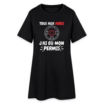 Jeune conducteur Tous aux abris J'Ai EU Mon permis - Robe T-shirt Femme - noir - Devant
