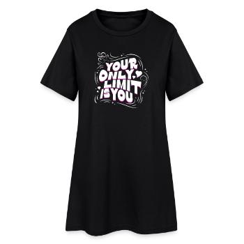Your Only Limit Is You – Motivation Typography - Women’s T-Shirt Dress - black - Front