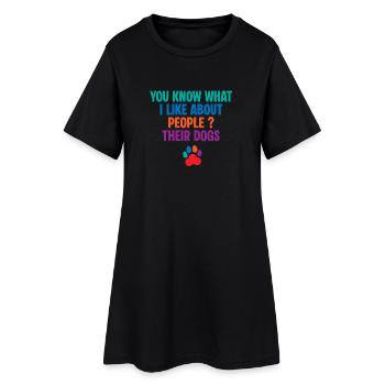 Weißt du, was ich an den Menschen, ihren Hunden, mag. - Frauen T-Shirt-Kleid - Schwarz - Vorne