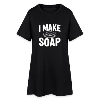 I Make Soap - Women’s T-Shirt Dress - black - Front