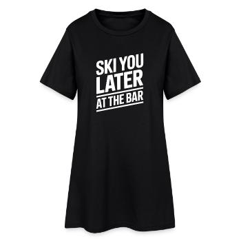 Skier plus tard au bar après ski bar - Robe T-shirt Femme - noir - Devant