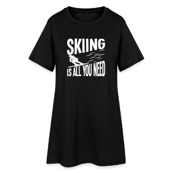 Skier, skiing is all you need - Women’s T-Shirt Dress - black - Front