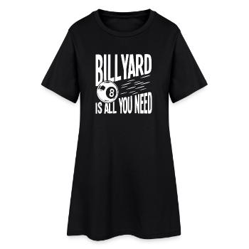 Billyard Is All You Need - Pool Lover - Women’s T-Shirt Dress - black - Front