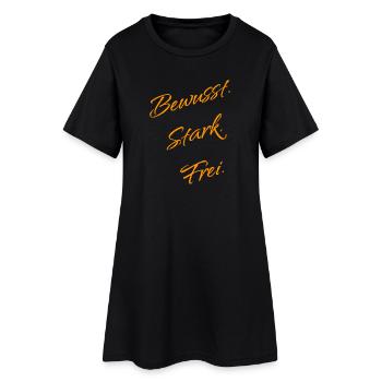 Consciously. Strong. Free. – Mindset Statement - Women’s T-Shirt Dress - black - Front