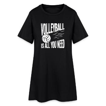 Volleyball is all you need - Women’s T-Shirt Dress - black - Front