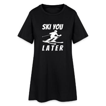 SKI YOU LATER – Chemise humoristique Après-Ski - Robe T-shirt Femme - noir - Devant