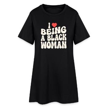 Proud Black Woman Identity Statement - Women’s T-Shirt Dress - black - Front