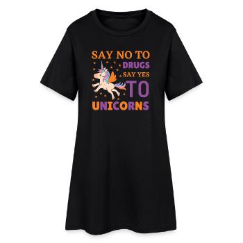 No drugs yes to unicorns - Women’s T-Shirt Dress - black - Front