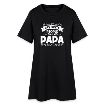 My favorite people call me dad - Women’s T-Shirt Dress - black - Front