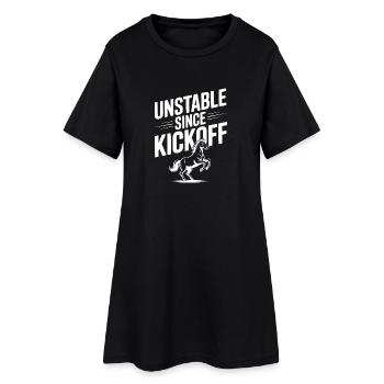Unstable Since Kickoff - Women’s T-Shirt Dress - black - Front