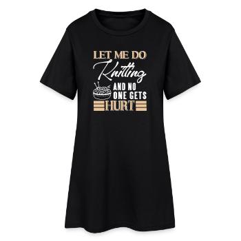 Let Me Knit in Peace Funny Yarn Lover Humor - Frauen T-Shirt-Kleid - Schwarz - Vorne