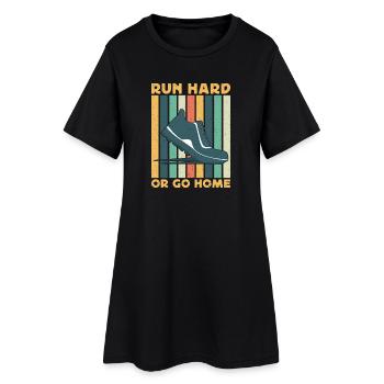Running Run Hard Or Go Home Marathon Runner - Women’s T-Shirt Dress - black - Front