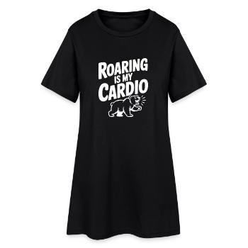 Roaring Is My Cardio - Women’s T-Shirt Dress - black - Front