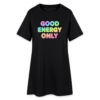 Énergie Positive Only – Typographie à Déclaration Positive - Robe T-shirt Femme - noir - Devant