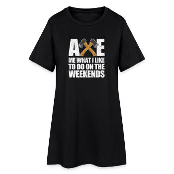 Coupez-moi ce que j’aime faire le week-end - Robe T-shirt Femme - noir - Devant