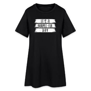 Gym Junkies It´s A Burpee-Ful Day Calisthenics - Frauen T-Shirt-Kleid - Schwarz - Vorne