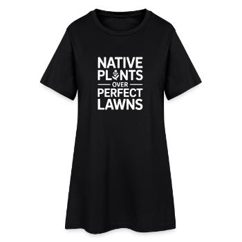 Native Plants Over Perfect Lawns - Frauen T-Shirt-Kleid - Schwarz - Vorne