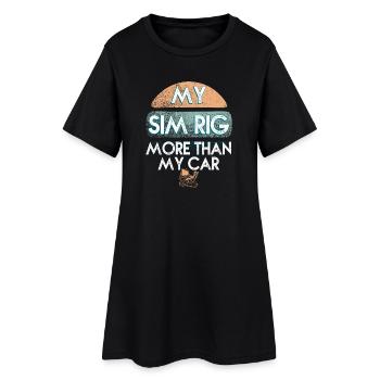 My Sim Rig More Than My Car - Women’s T-Shirt Dress - black - Front