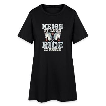 Neigh It Loud Ride It Proud Hobby Horsing - Frauen T-Shirt-Kleid - Schwarz - Vorne