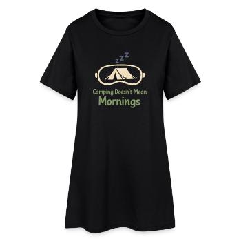 Camping Schlafen Sie In Keinem - Frauen T-Shirt-Kleid - Schwarz - Vorne