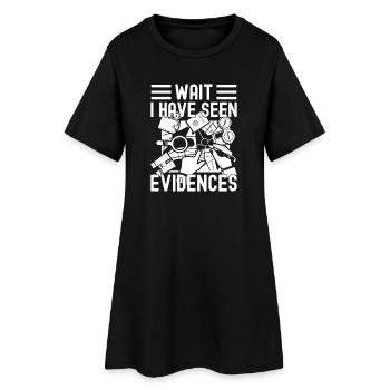 Forensic Analyst Have Seen Evidences Squad Crime - Women’s T-Shirt Dress - black - Front