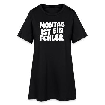 Monday is a mistake - Women’s T-Shirt Dress - black - Front
