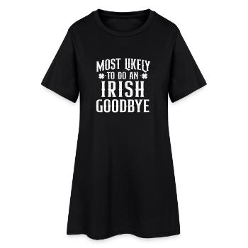 Am wahrscheinlichsten, um sich von St Pats zu verabschieden. - Frauen T-Shirt-Kleid - Schwarz - Vorne