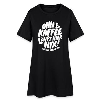 Nothing works here without coffee - Women’s T-Shirt Dress - black - Front