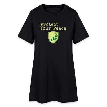 Protect your peace of mind - Women’s T-Shirt Dress - black - Front