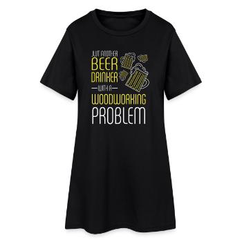 Buveur de bière avec un problème de menuiserie - Robe T-shirt Femme - noir - Devant