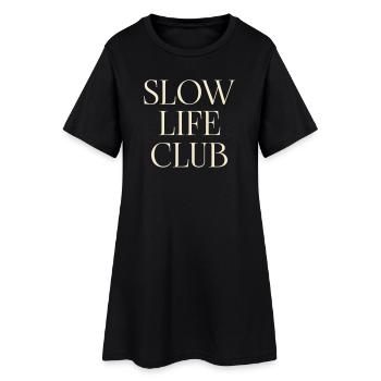 Slow Life Club – entschleunigt leben - Frauen T-Shirt-Kleid - Schwarz - Vorne