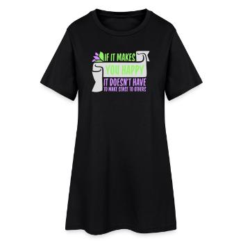 Si ça te rend heureux, sens les autres, Spruch Glück Frei - Robe T-shirt Femme - noir - Devant