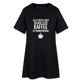 Tout ce qui est en dessous d’un demi-litre de café - Robe T-shirt Femme - noir - Devant