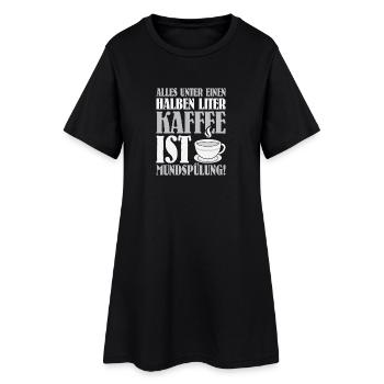 Tout ce qui est en dessous d’un demi-litre de café - Robe T-shirt Femme - noir - Devant
