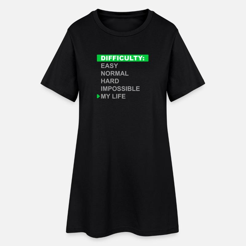 Mode de difficulté – Ma vie - Robe T-shirt Femme - noir