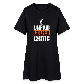 Unpaid Golfer Critic Funny Golfing Sarcasm - Women’s T-Shirt Dress - black - Front