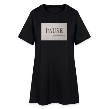 PAUSE – pas d’explication - Robe T-shirt Femme - noir - Devant