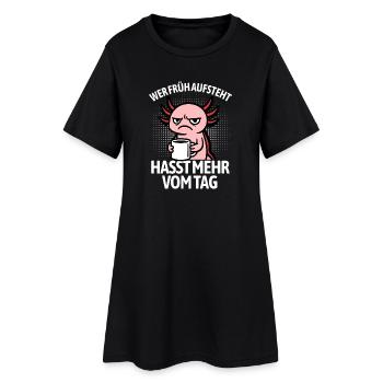 Axolotl - If you get up early, you hate more of the day - Women’s T-Shirt Dress - black - Front