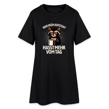 Raccoon - If you get up early, you hate more of the day - Women’s T-Shirt Dress - black - Front