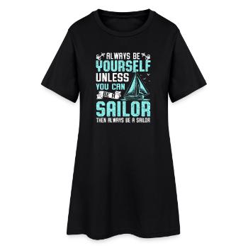 Soyez toujours vous-même, sauf si vous pouvez être un équipage de marins - Robe T-shirt Femme - noir - Devant