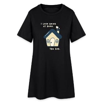 J’adore être à la maison – Drôle de proverbe antisocial - Robe T-shirt Femme - noir - Devant