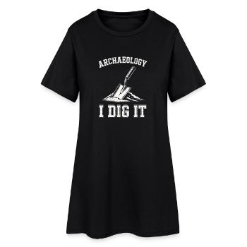 Archaeology I Dig It Trowel Design - Women’s T-Shirt Dress - black - Front