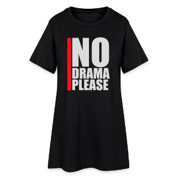 Pas de drame Repose-toi Détends-toi Détends-toi Détends-toi Amuse-toi - Robe T-shirt Femme - noir - Devant