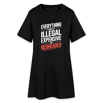 Tout ce que j’aime est illégal, rouquin cher - Robe T-shirt Femme - noir - Devant