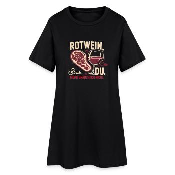  Rotwein Steak Du Mehr brauch ich nicht - Frauen T-Shirt-Kleid - Schwarz - Vorne